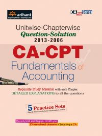Arihant Unitwise Chapterwise Questions Solutions ( 2006) CA CPT Fundamentals of Accounting